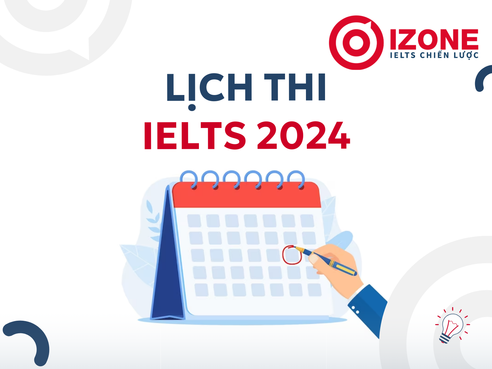 [2025] Lịch thi ielts 2025 IDP/BC Những thay đổi mới và lưu ý quan trọng
