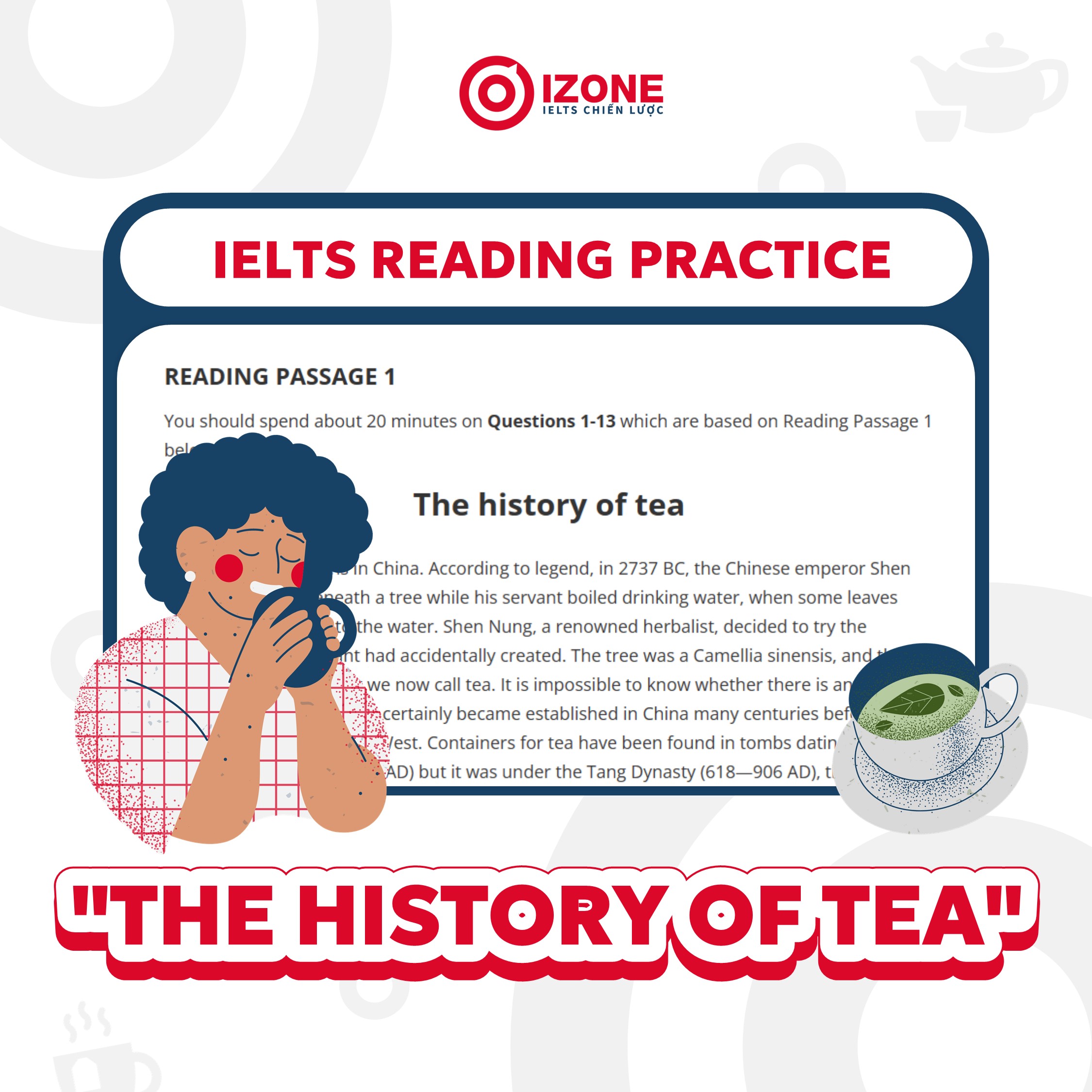 IELTS Reading practice: “The history of tea” – Dịch nghĩa và giải thích chi tiết