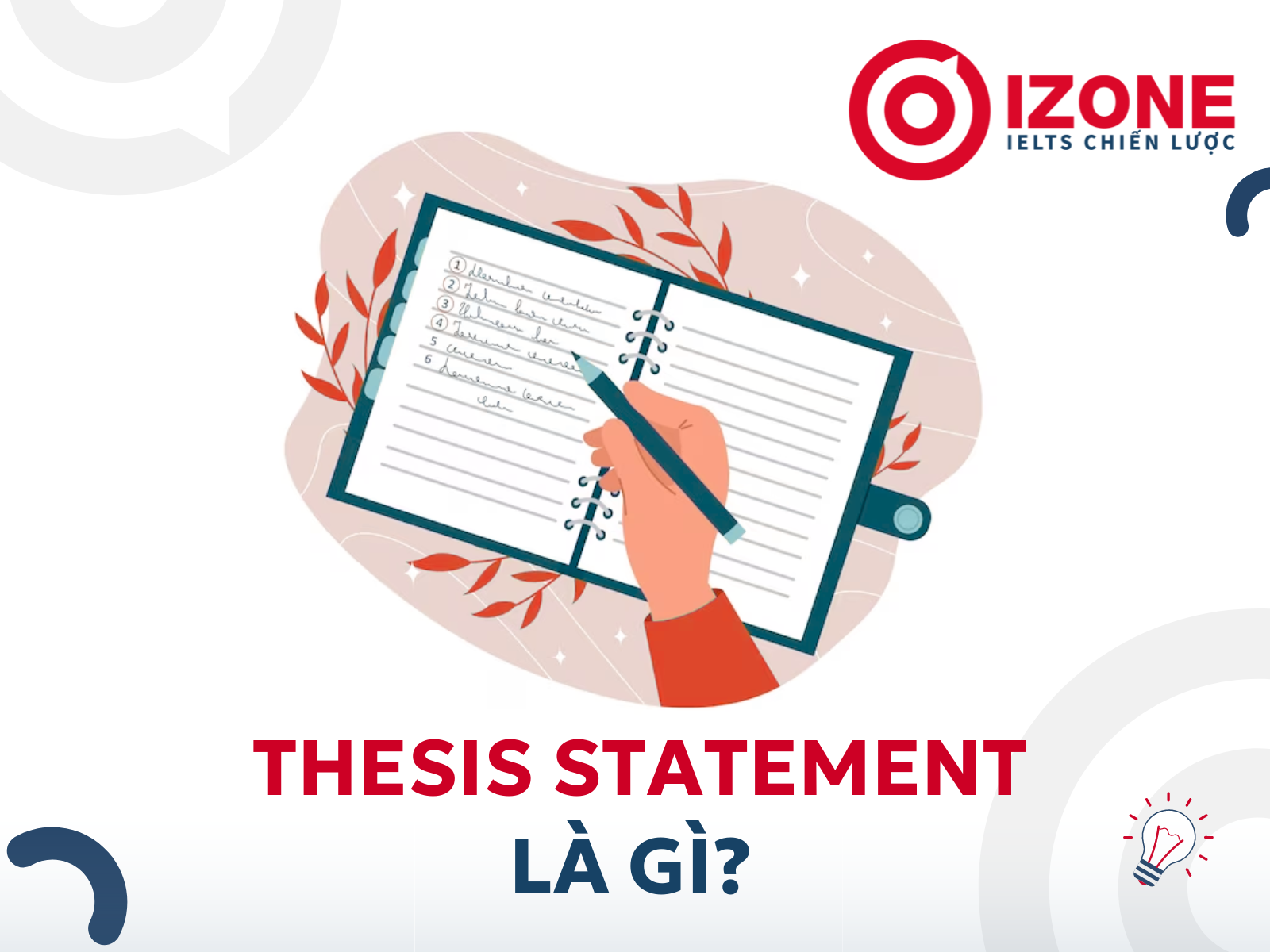 thesis statement là gì? định nghĩa về câu Thesis Statement