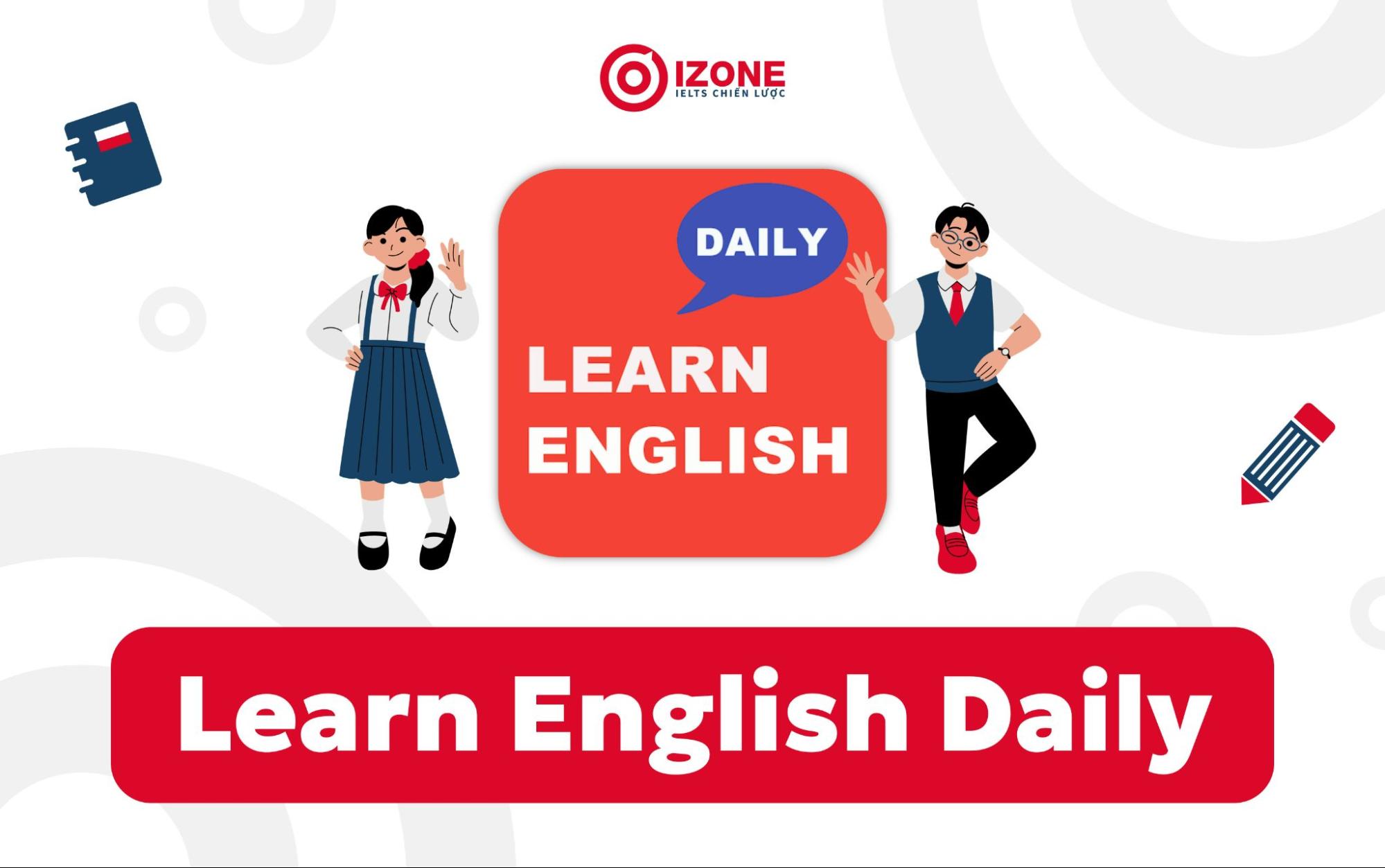 app tra trọng tâm Tiếng Anh miễn phí Learn English Daily