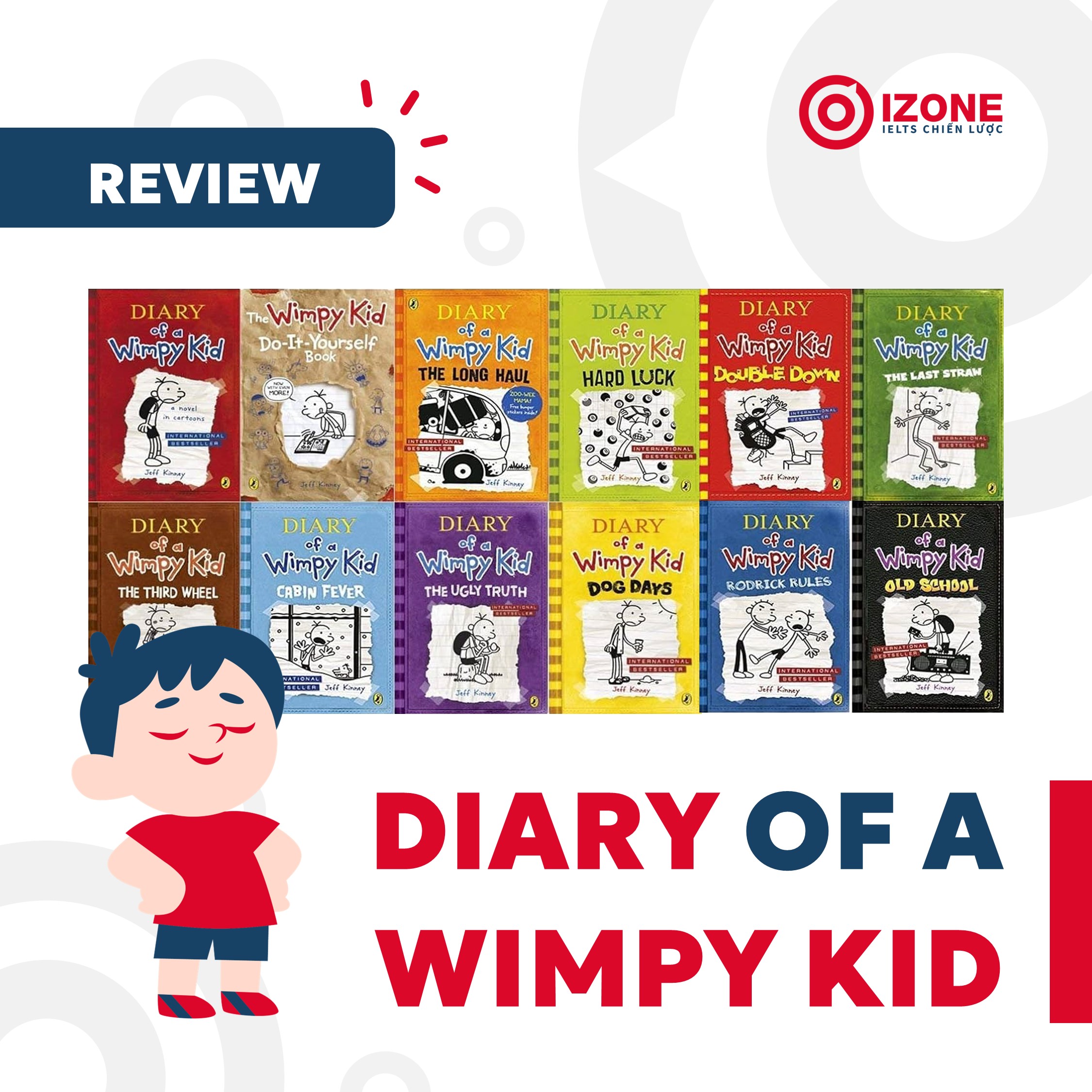 [PDF + Audio] Review trọn bộ Diary of A Wimpy Kid – Cuốn truyện học tiếng Anh hữu ích