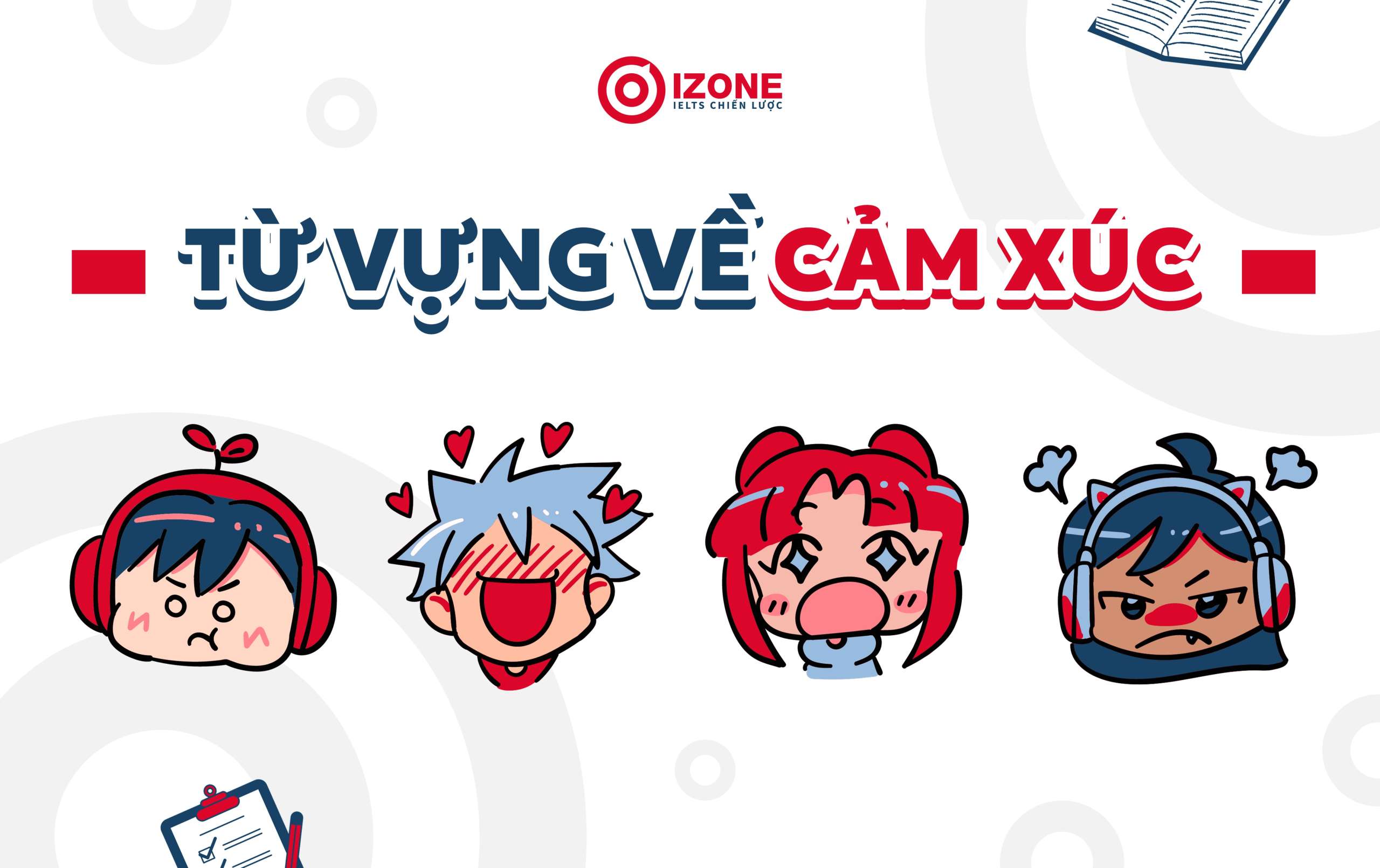 Tính từ chỉ cảm xúc là gì? Giải thích tính từ chỉ cảm xúc trong tiếng Anh