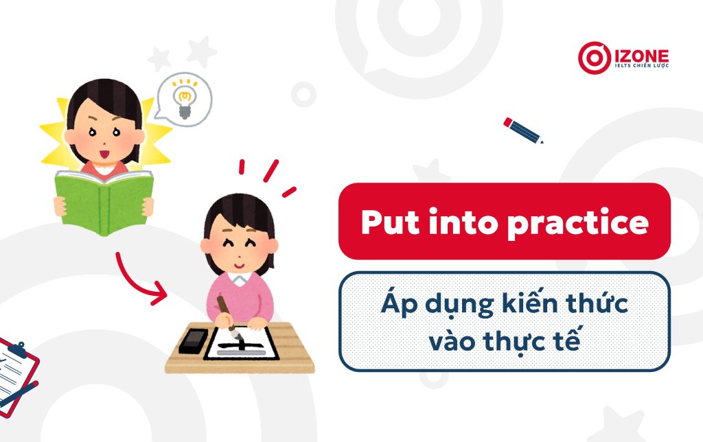 Các thành ngữ, cụm từ dùng với Practice thường gặp