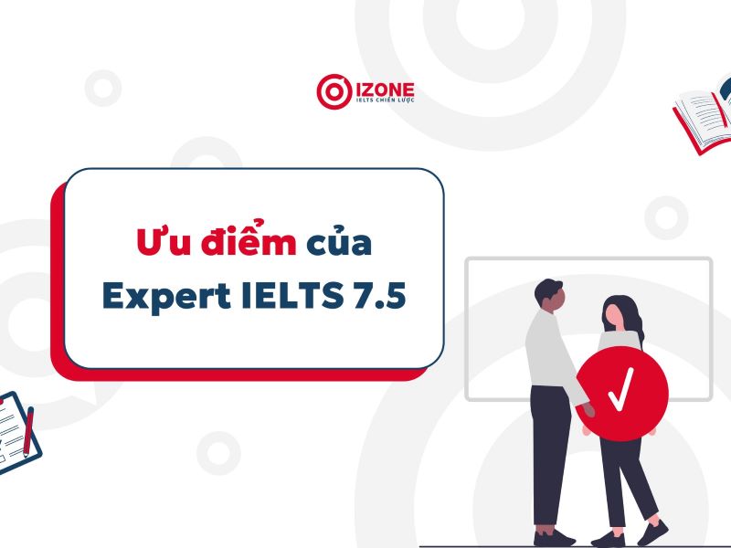 uu-diem-cua-expert-ielts-7.5