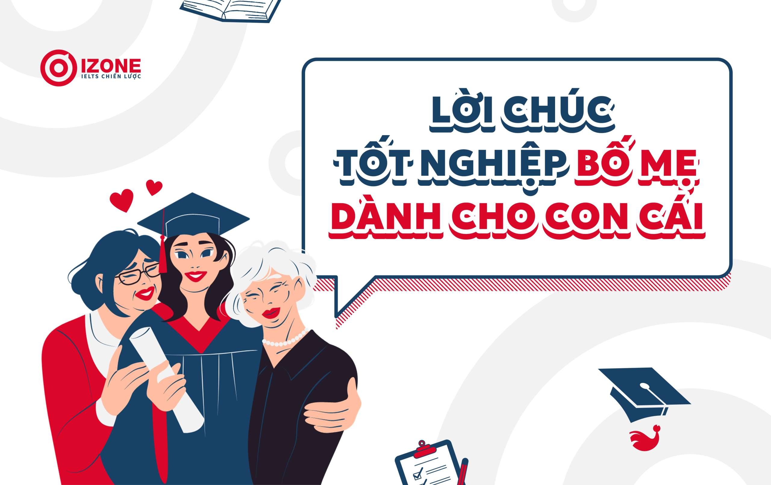 Những lời chúc tốt nghiệp tiếng Anh của bố mẹ dành cho con cái hay, ý nghĩa