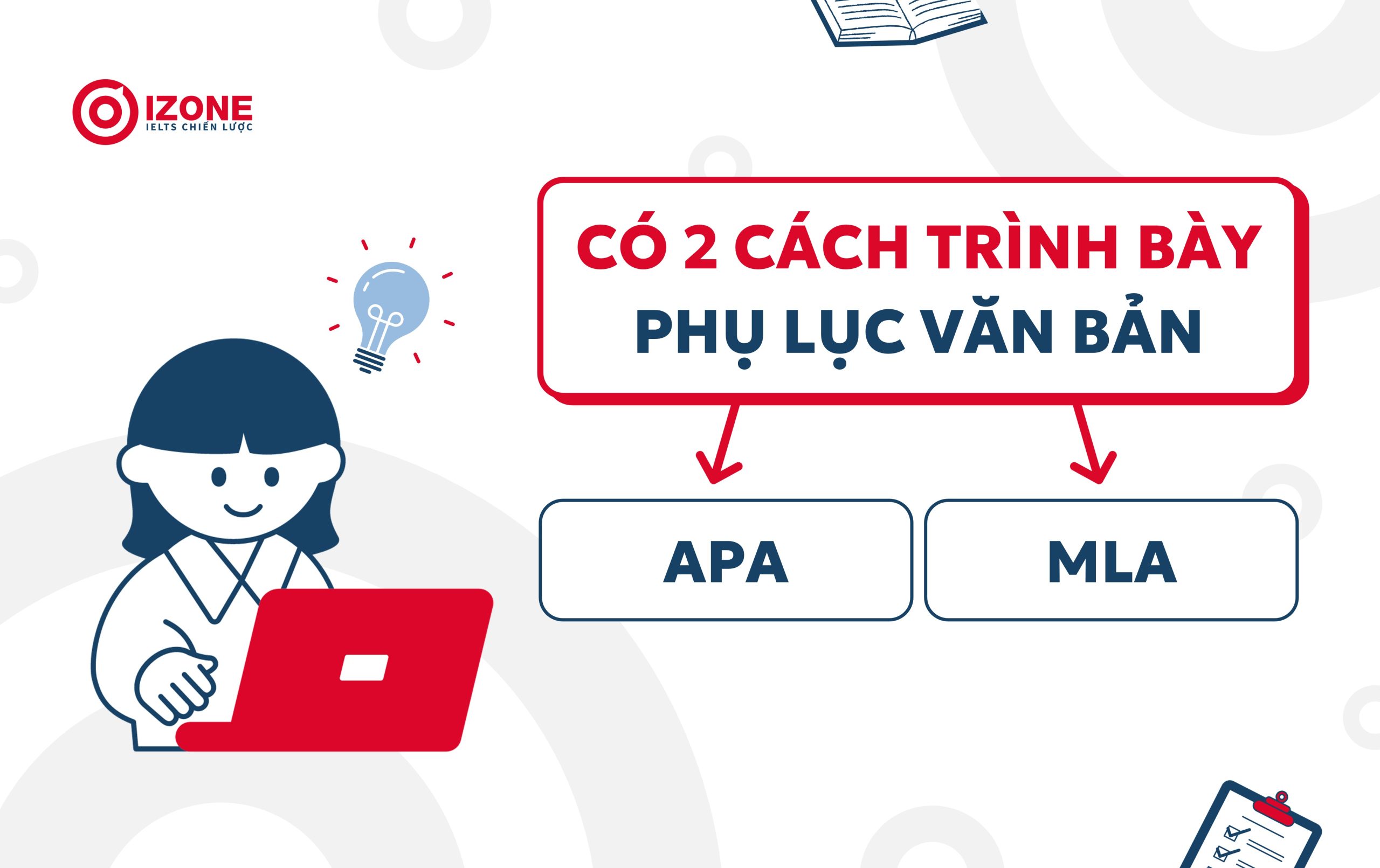 APA và MLA là 2 cách trình bày phụ lục được dùng nhiều trên thế giới