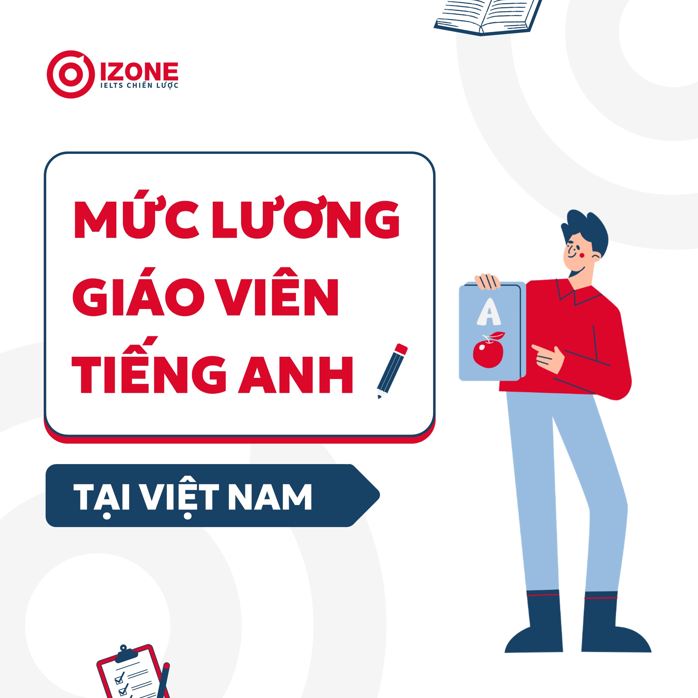 [Cập nhật 2026] Mức lương giáo viên tiếng Anh tại Việt Nam