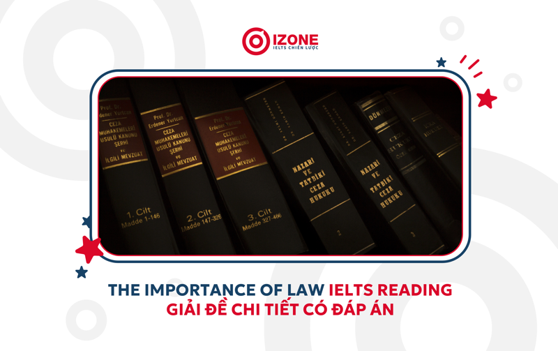Tổng quan về bài đọc "the importance of law" - ielts reading 