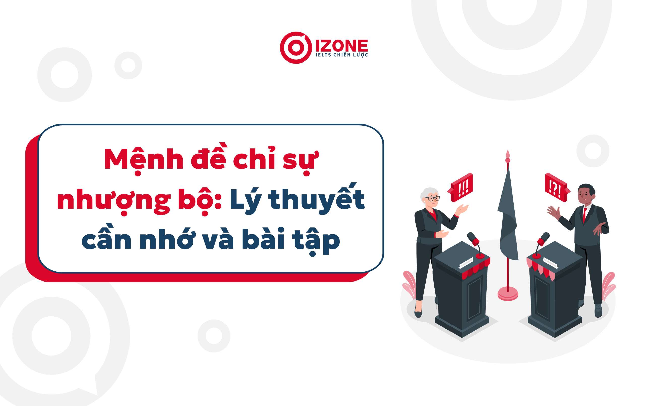 Tổng quan lý thuyết Mệnh đề nhượng bộ trong tiếng Anh