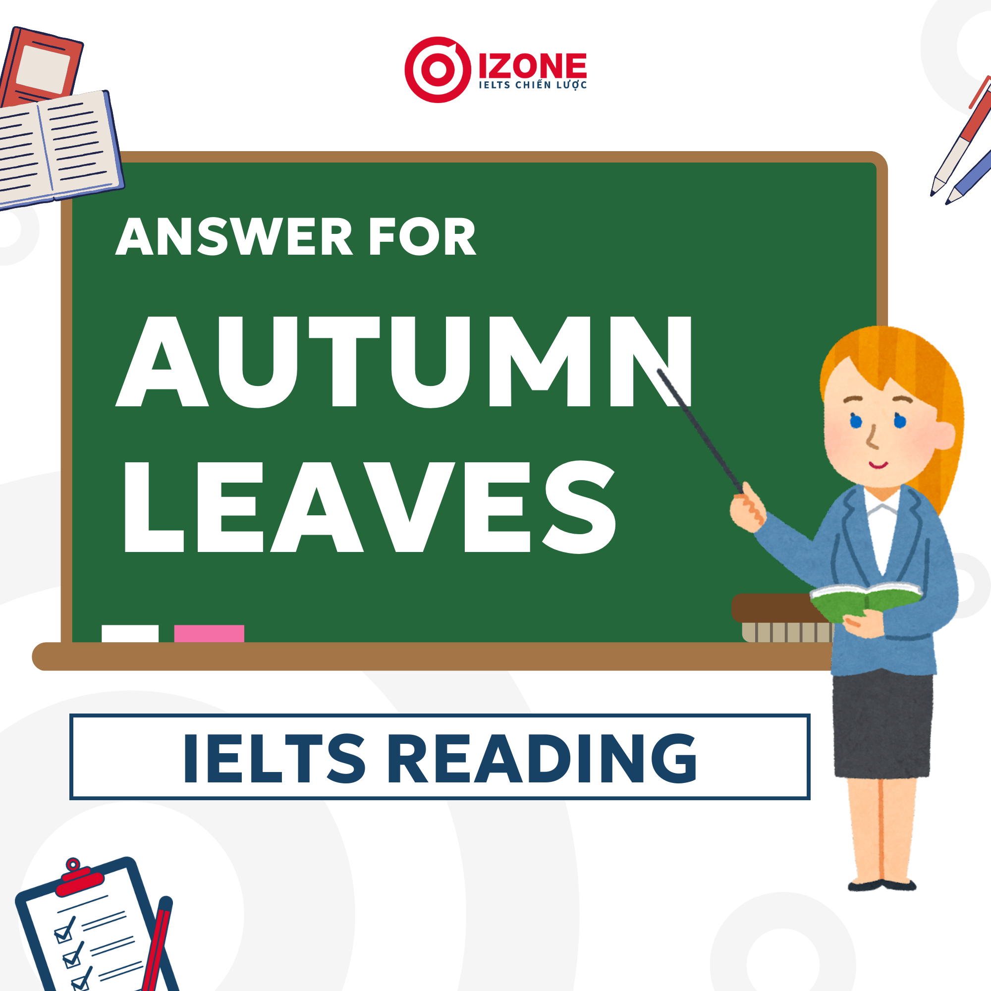 Autumn leaves – Giải đề IELTS Reading chi tiết