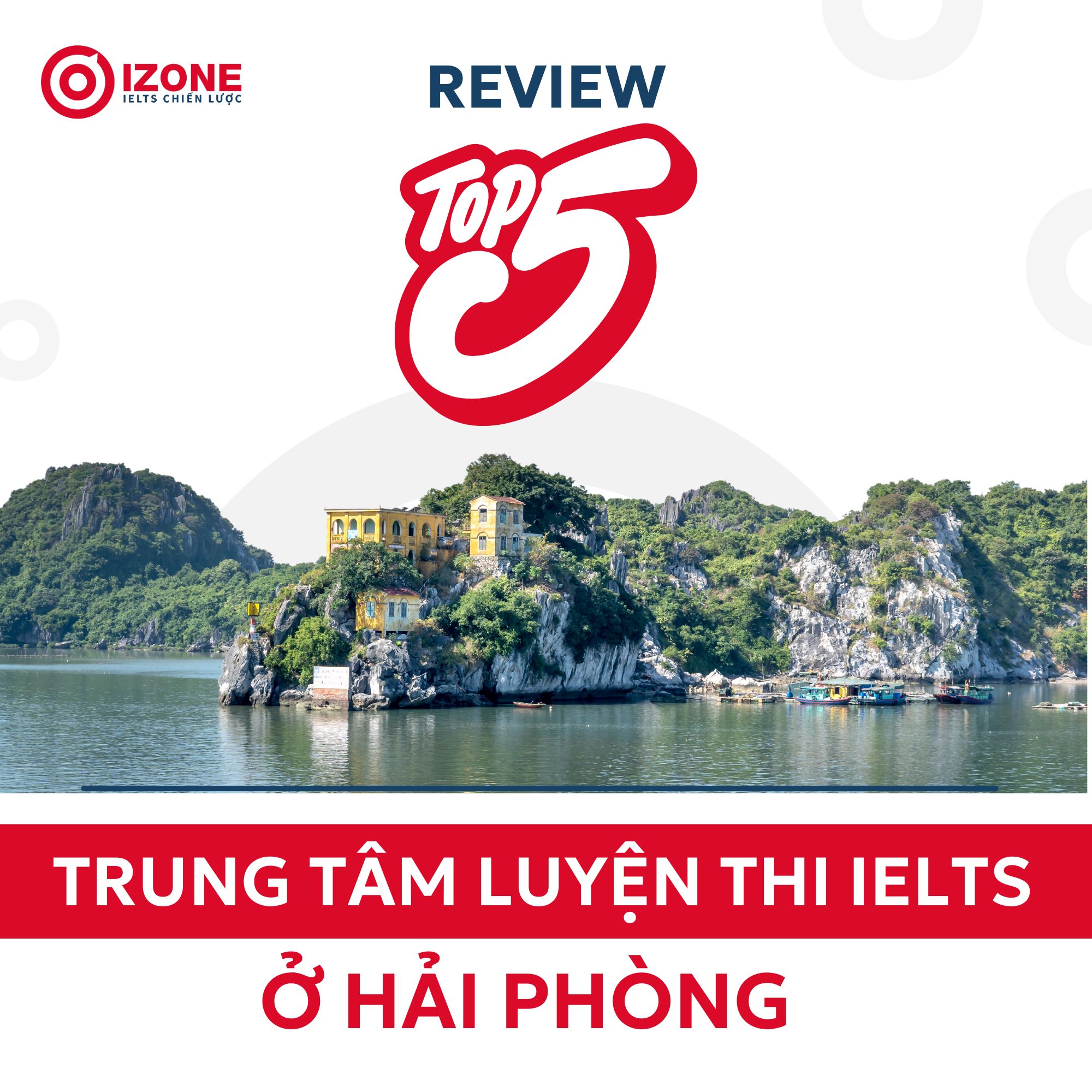 Review top 5 trung tâm luyện thi IELTS chất lượng ở Hải Phòng