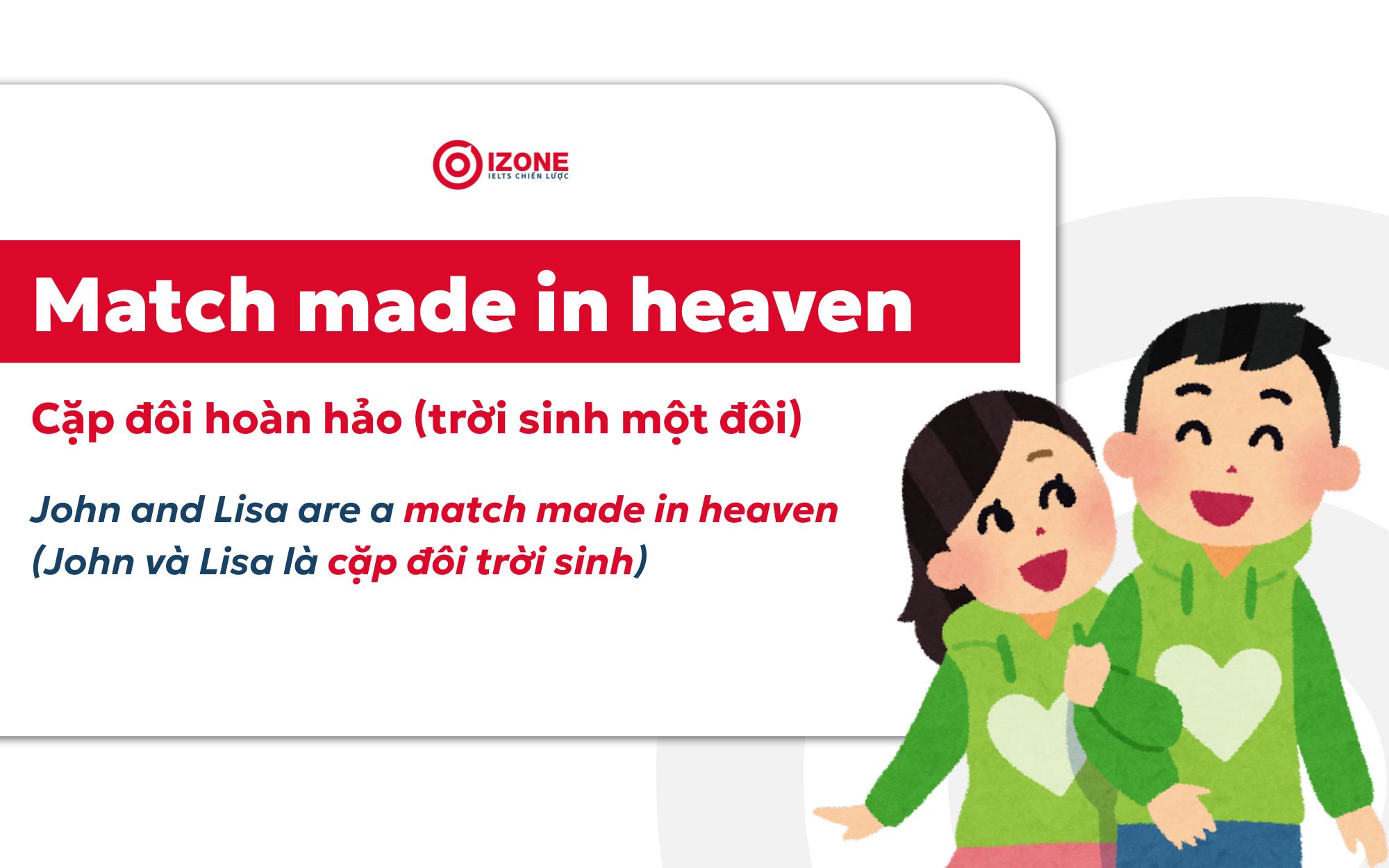 Giải nghĩa thành ngữ "Match made in heaven" trong tiếng Anh