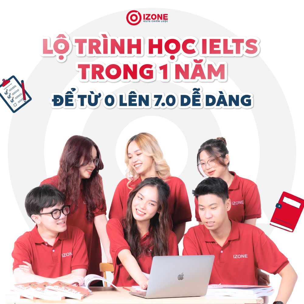 Lộ trình học IELTS cho người mới bắt đầu 0 – 7.0 trong 17 tháng & Lời khuyên cho từng giai đoạn