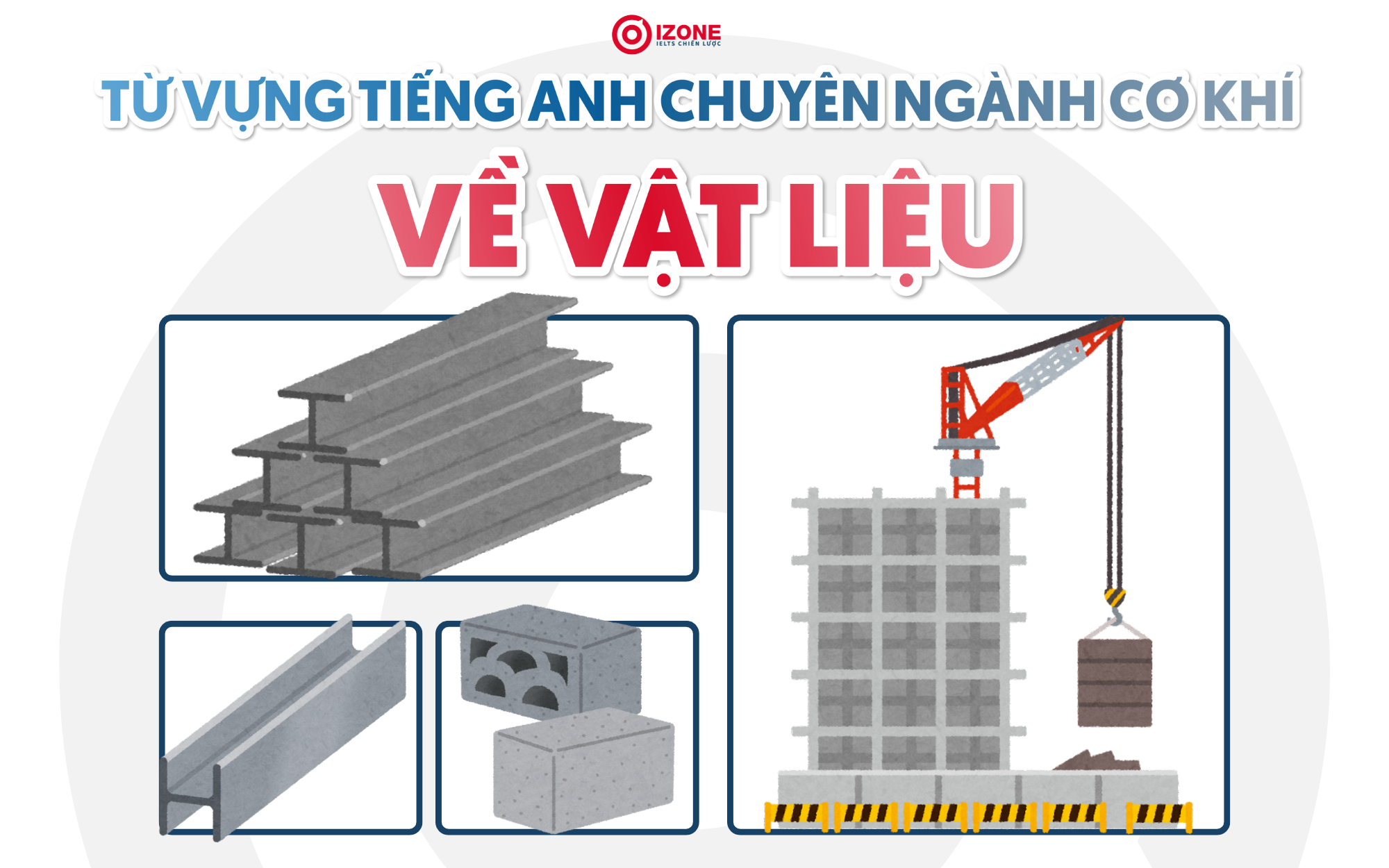 Từ vựng tiếng Anh chuyên ngành cơ khí về Vật liệu