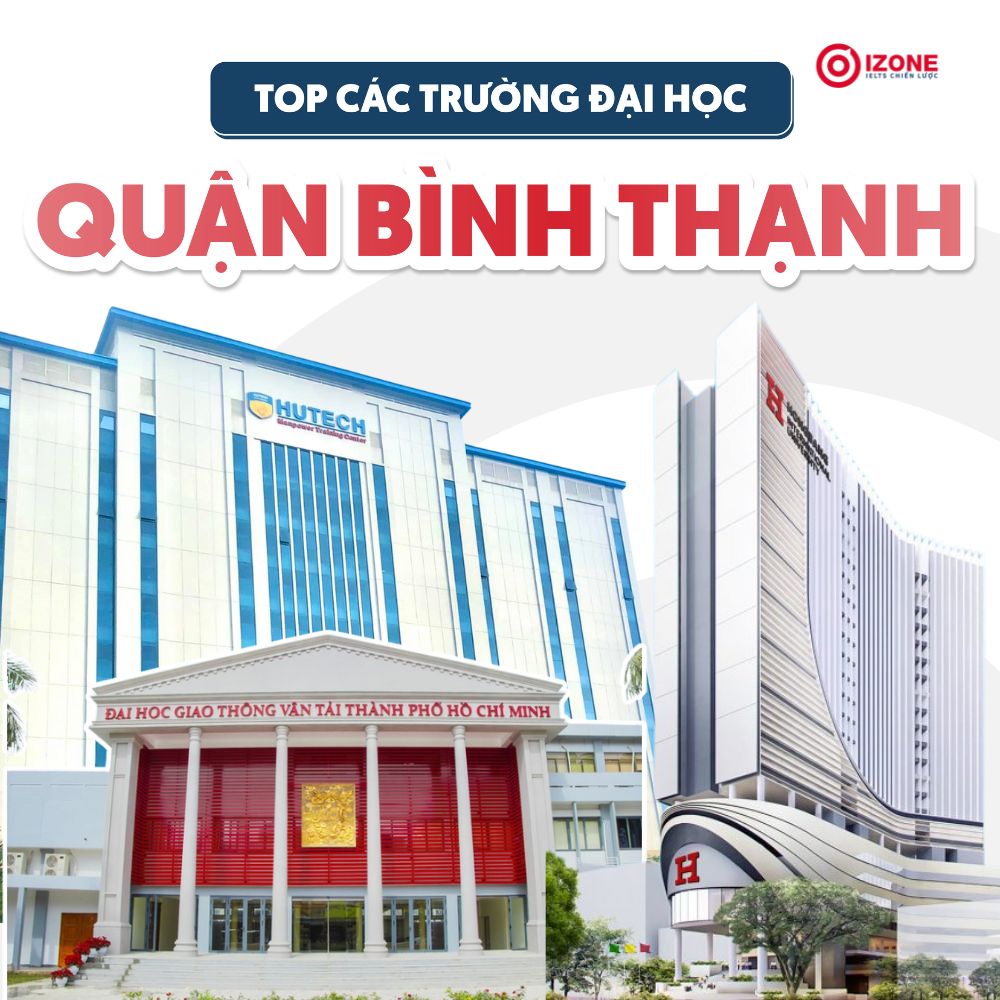 Top 9 trường Đại học ở Bình Thạnh tốt nhất và Thông tin tuyển sinh chi tiết 2026