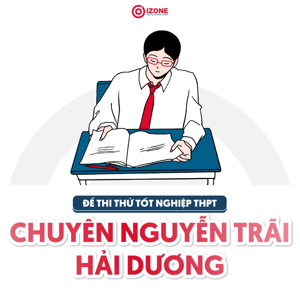 Giải đề thi thử THPTQG tiếng Anh 2025 Cụm Liên trường tỉnh Hải Dương