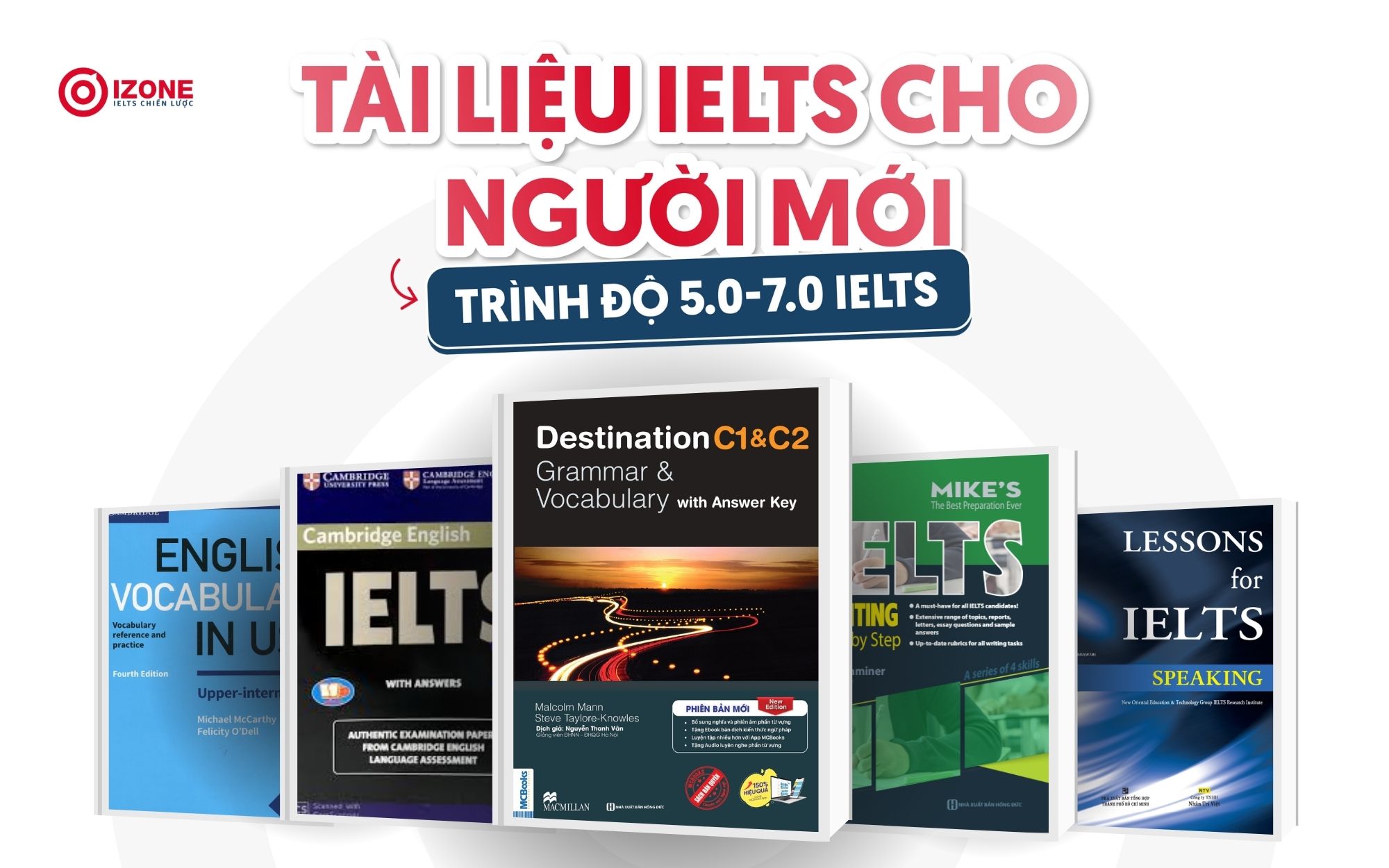 Tài liệu IELTS cho người mới (Trình độ 5.0-7.0 IELTS)