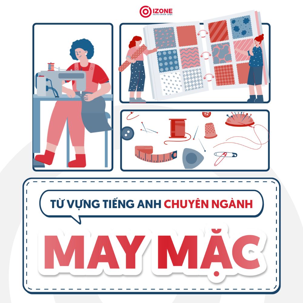 1500 Từ vựng tiếng Anh Chuyên ngành May mặc thông dụng nhất
