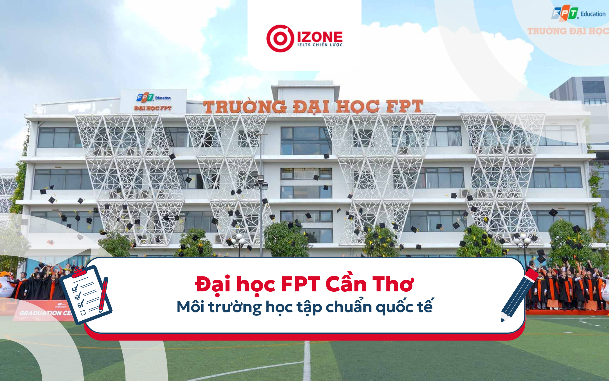 Trường đại học có môi trường học tập chuẩn quốc tế tại Cần Thơ