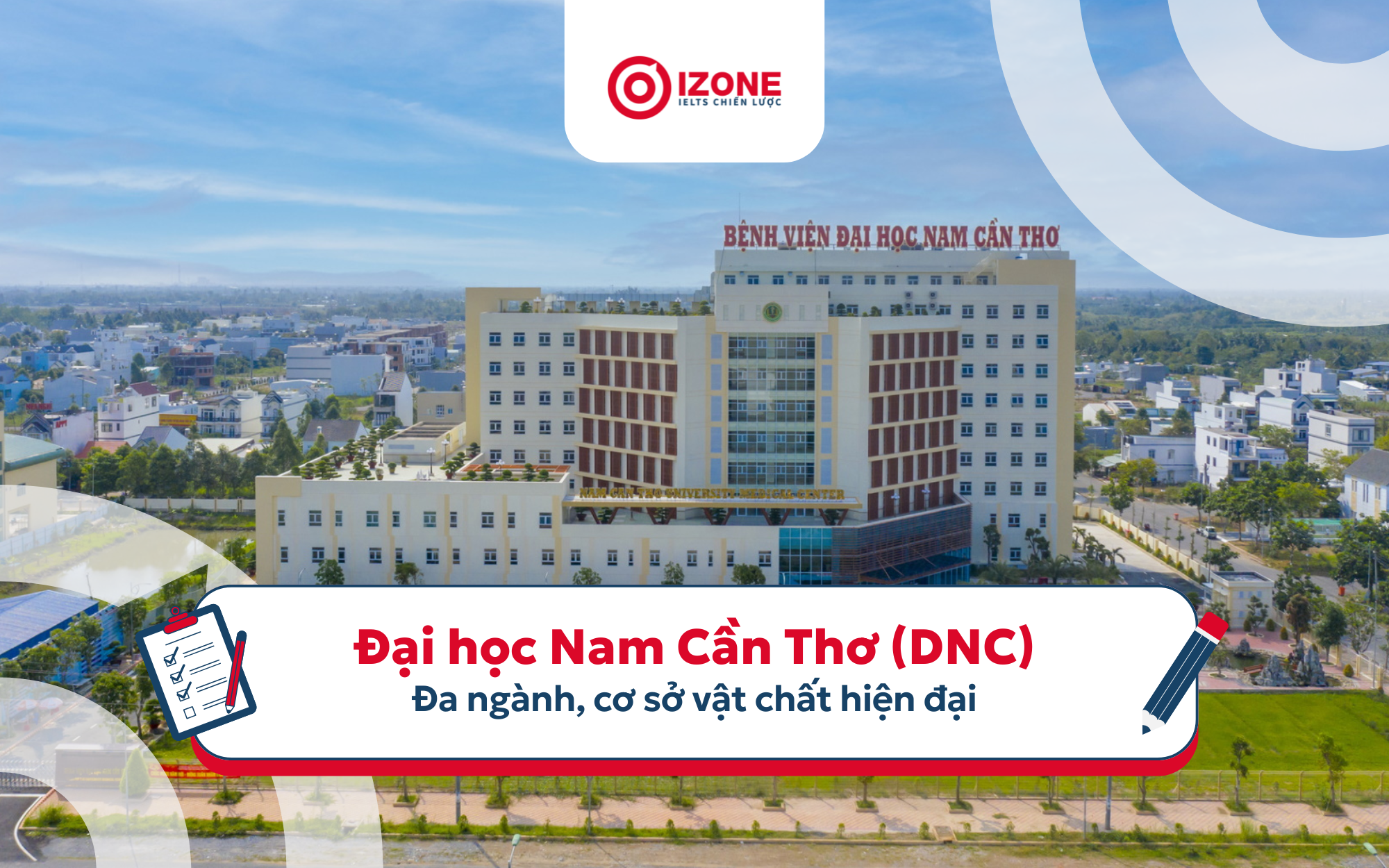 Top trường Đại học tại Cần Thơ đào tạo đa ngành, cơ sở vật chất hiện đại