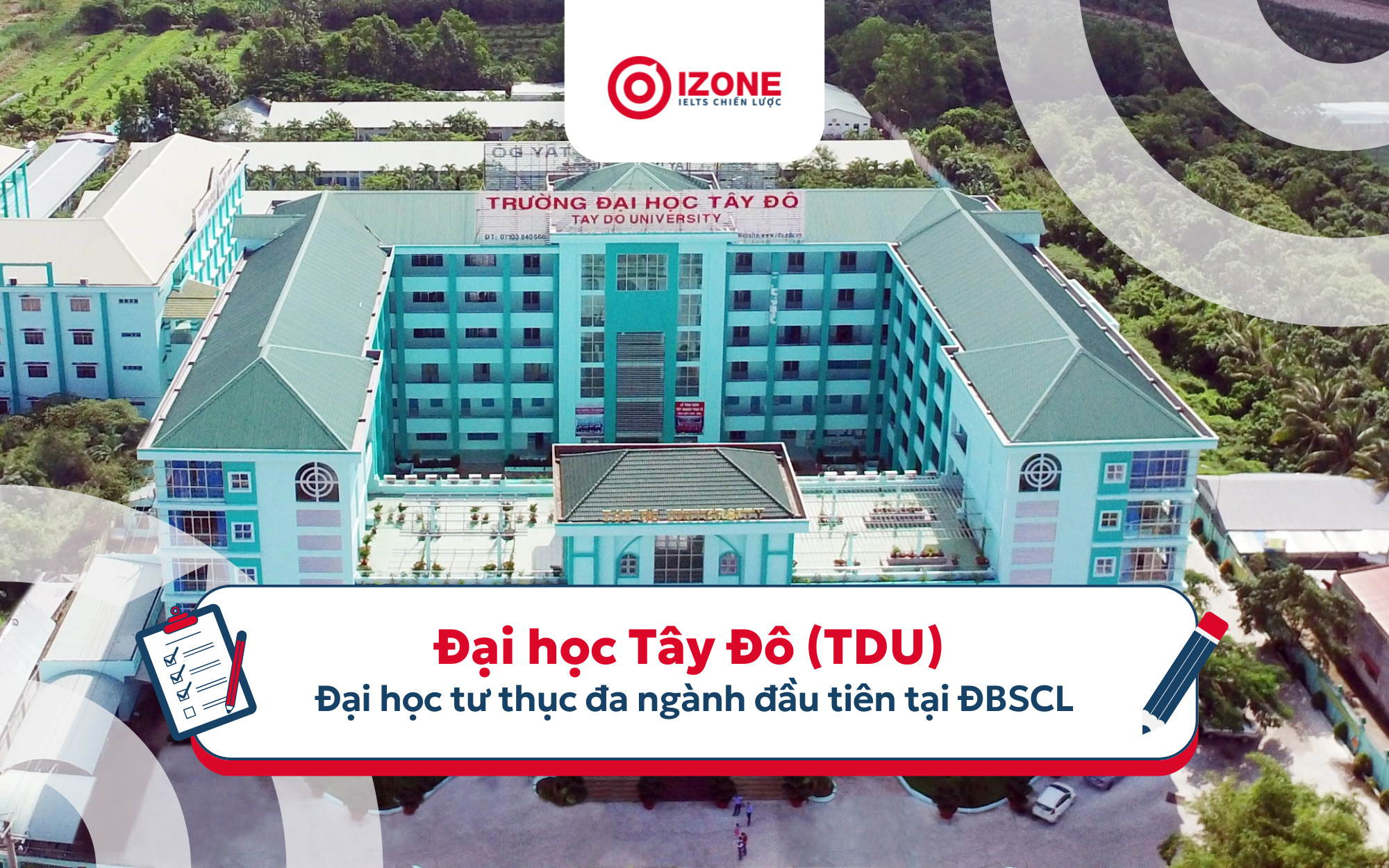 Trường Đại học tư thục đa ngành đầu tiên tại Đồng bằng Sông Cửu Long