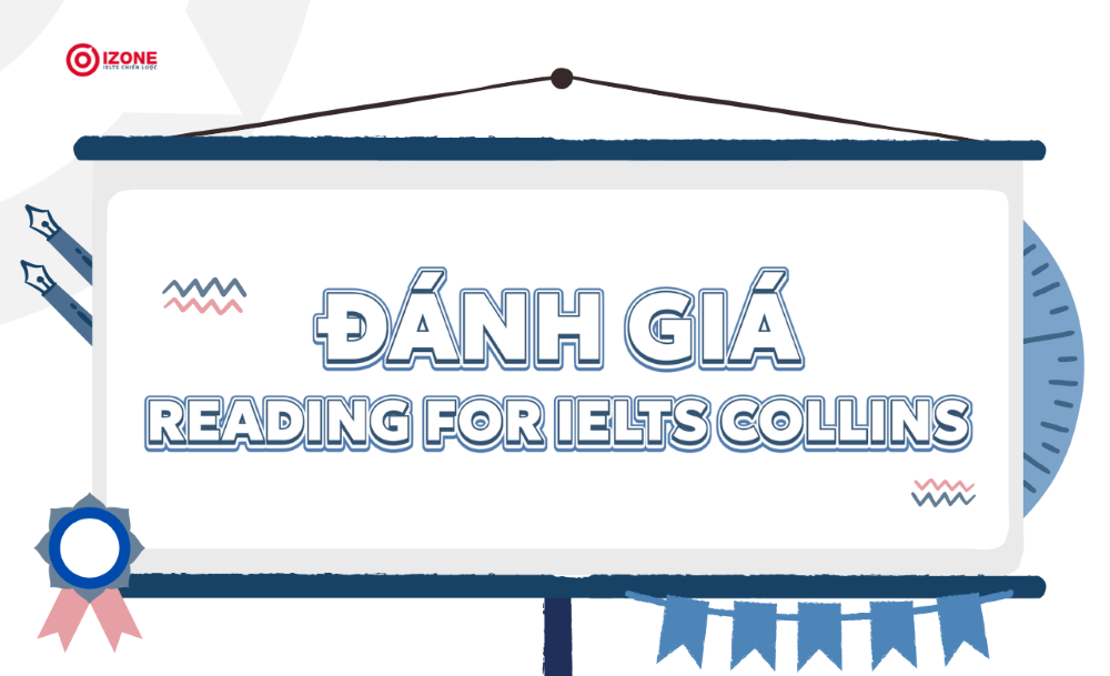 Đánh giá cuốn sách Reading for IELTS Collins