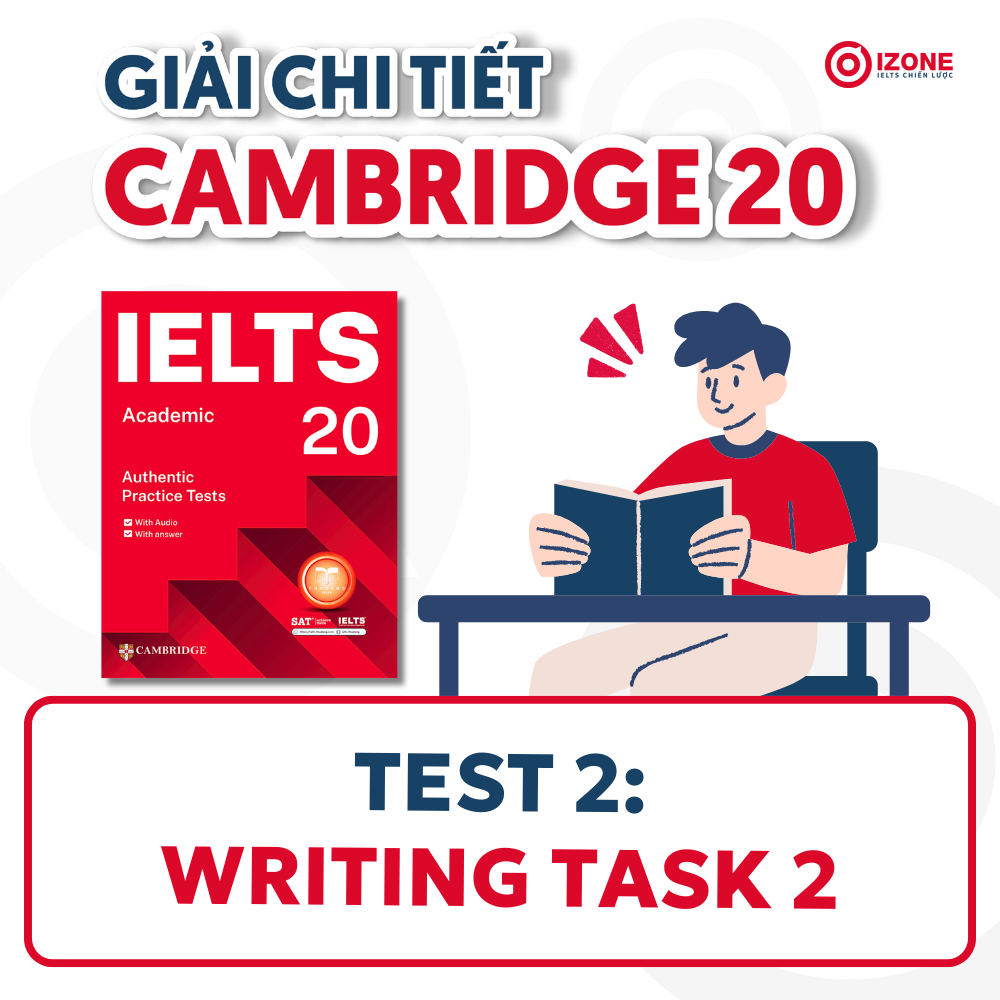 Giải đề IELTS Cambridge 20 – Test 2: Writing Task 2: School Holidays
