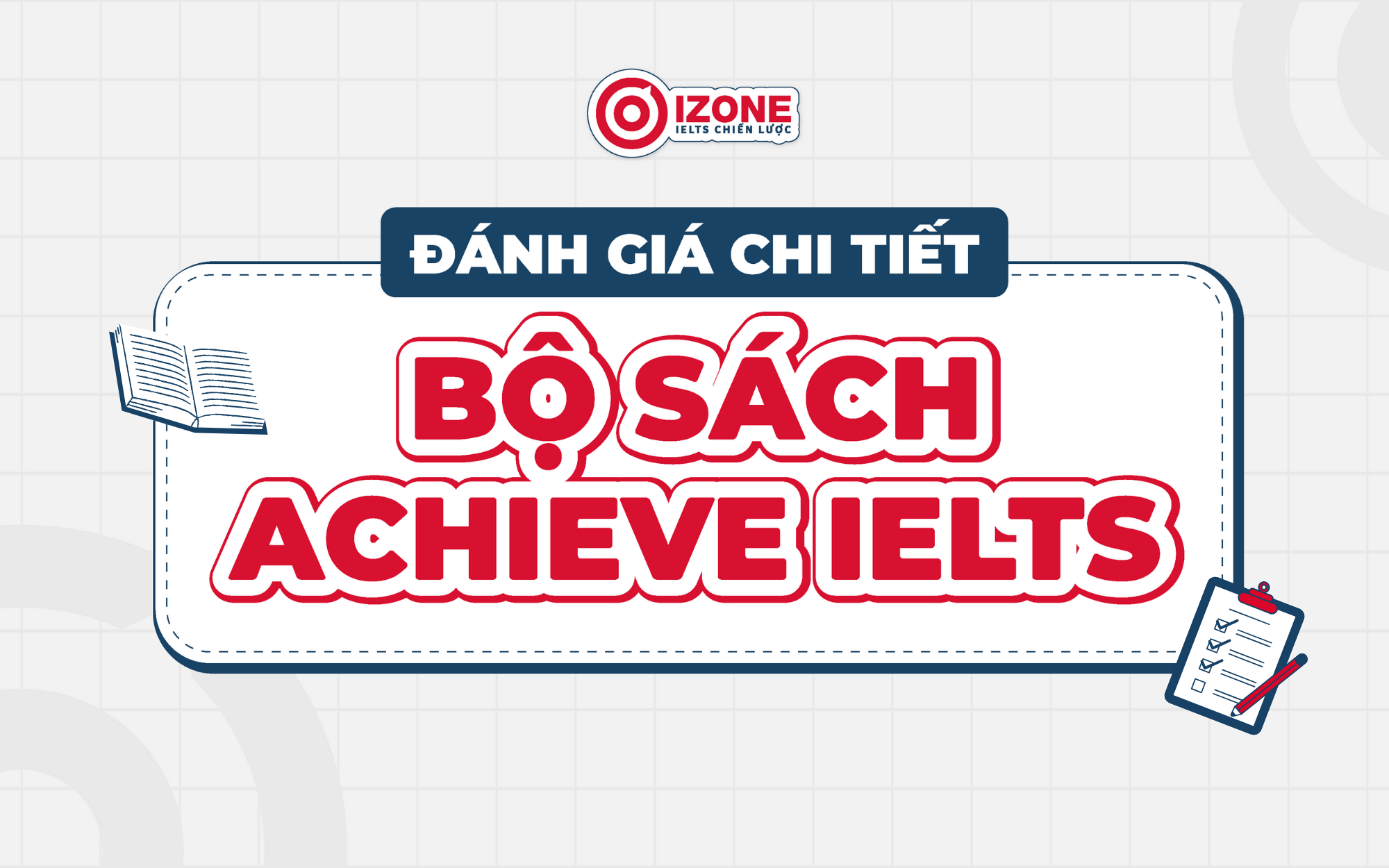 Đánh Giá Chi Tiết Bộ Sách Achieve IELTS
