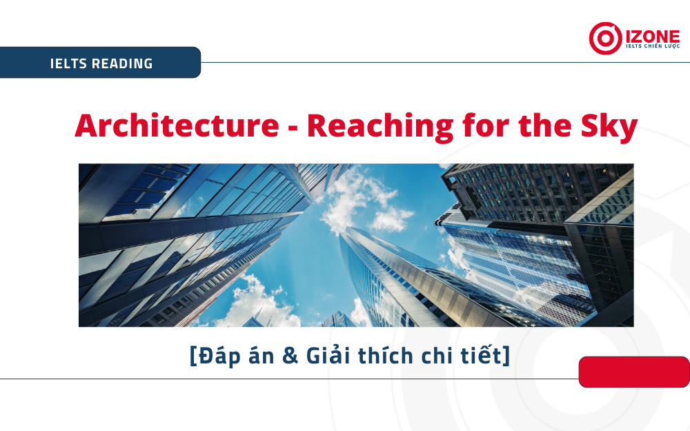 Architecture Reaching for the sky IELTS Reading Answers
