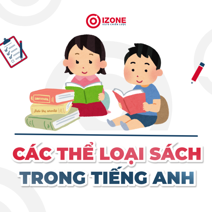 100 từ vựng các thể loại sách trong tiếng Anh và idioms liên quan đến sách