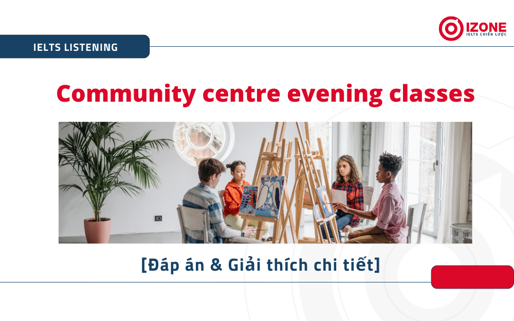 Community centre evening classes IELTS Listening