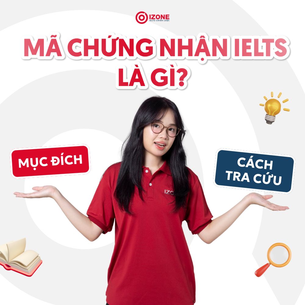 Mã chứng nhận IELTS là gì? Cách tra cứu và Giải đáp FAQs