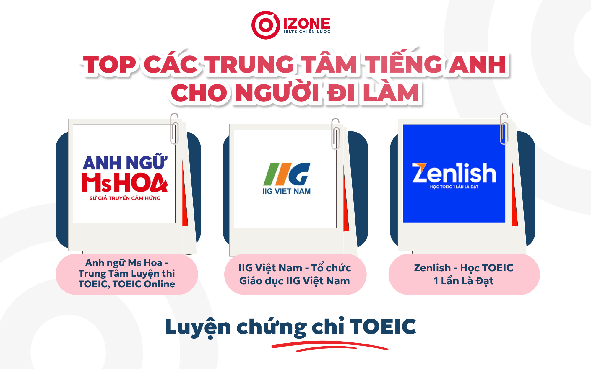 Top các trung tâm tiếng Anh cho người đi làm - Luyện chứng chỉ TOEIC