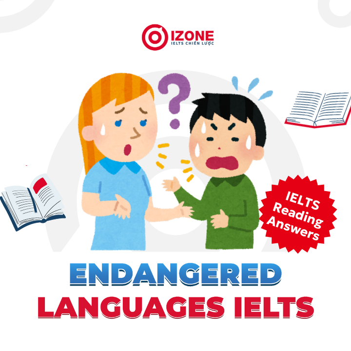 Giải đáp án Endangered languages IELTS Reading answers