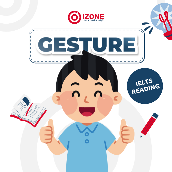 Đáp án & Giải chi tiết Gesture IELTS Reading