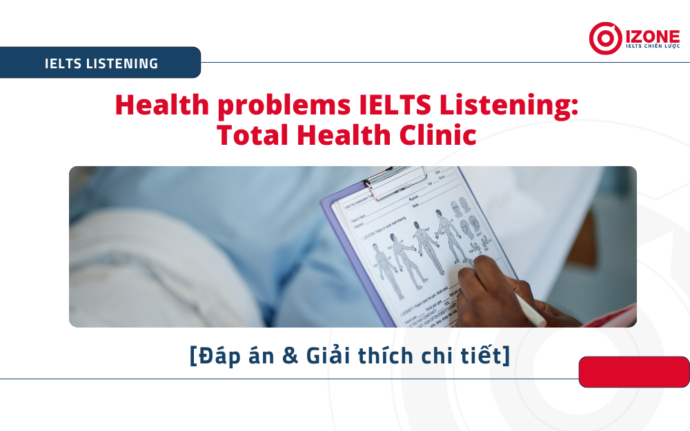 Health problems IELTS Listening: Total Health Clinic 