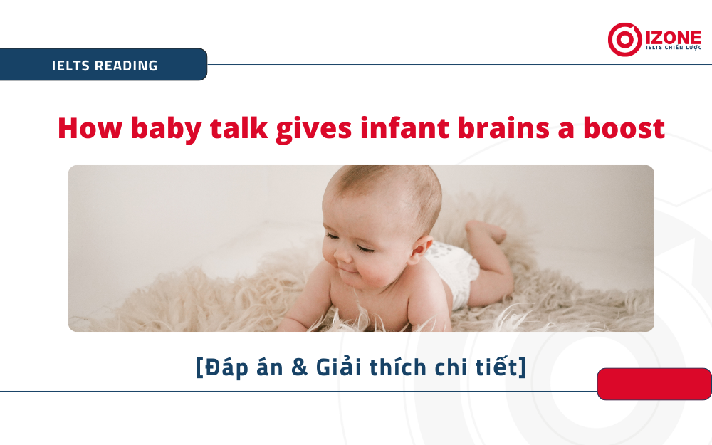 How baby talk gives infant brains a boost IELTS Reading