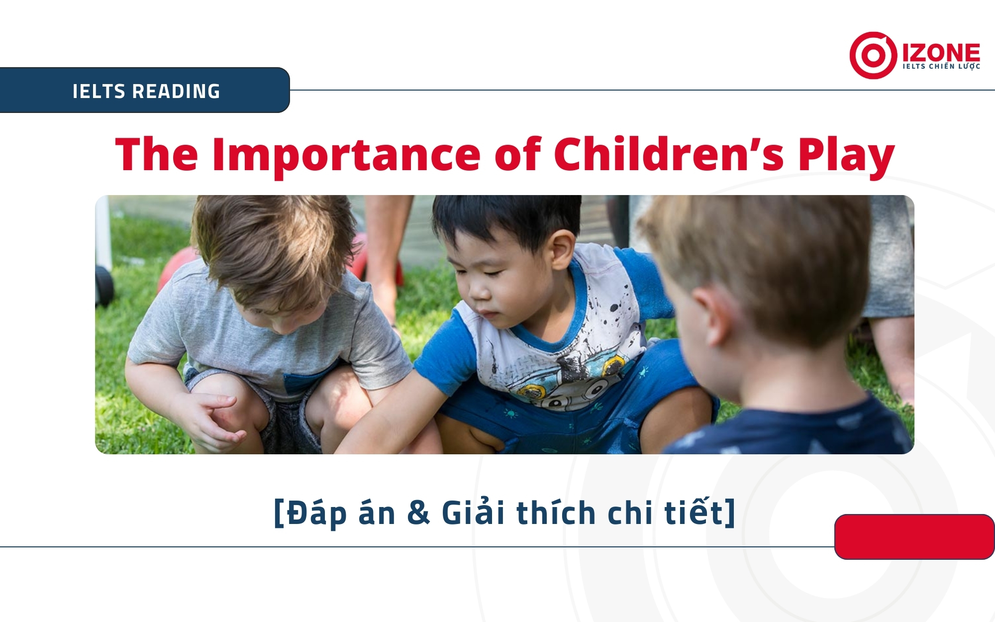 The importance of children's play IELTS Reading Answer