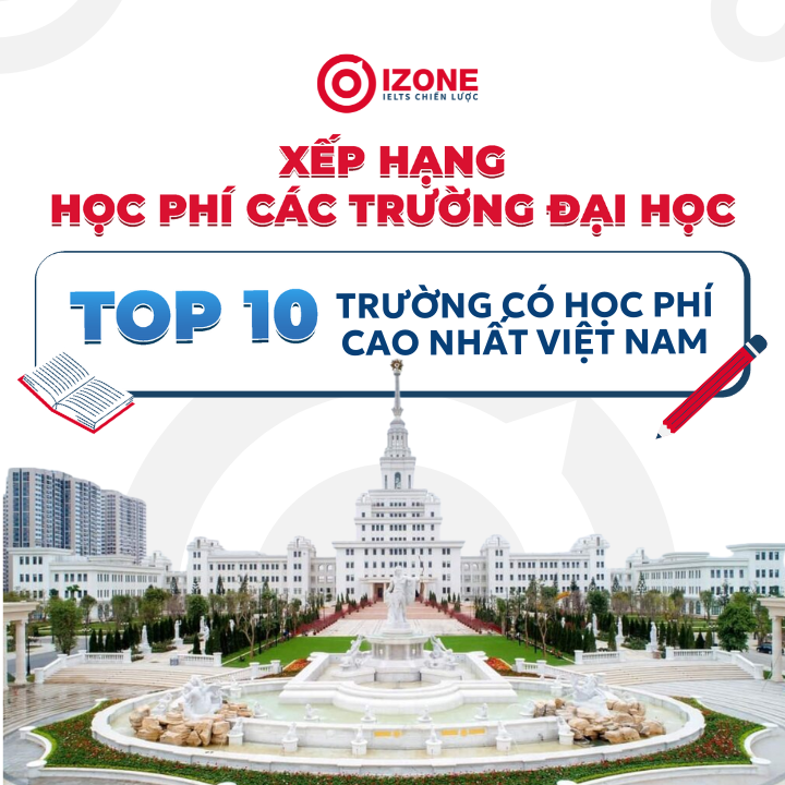 Top 9 những trường Đại học có học phí cao nhất Việt Nam