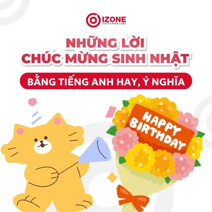 55+ Lời chúc sinh nhật bằng tiếng Anh cho từng đối tượng cụ thể