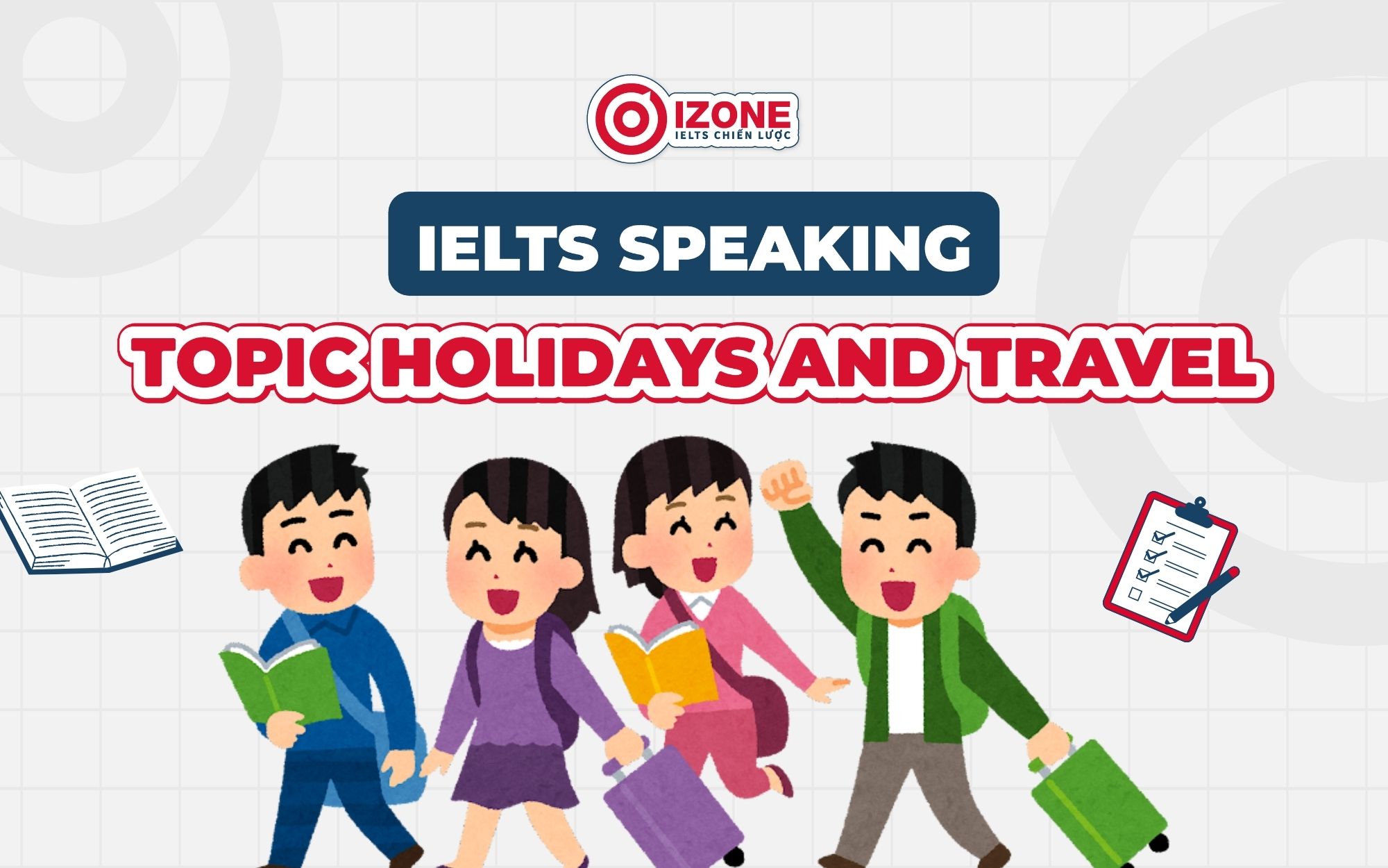 Unit 1: Holidays and Travel