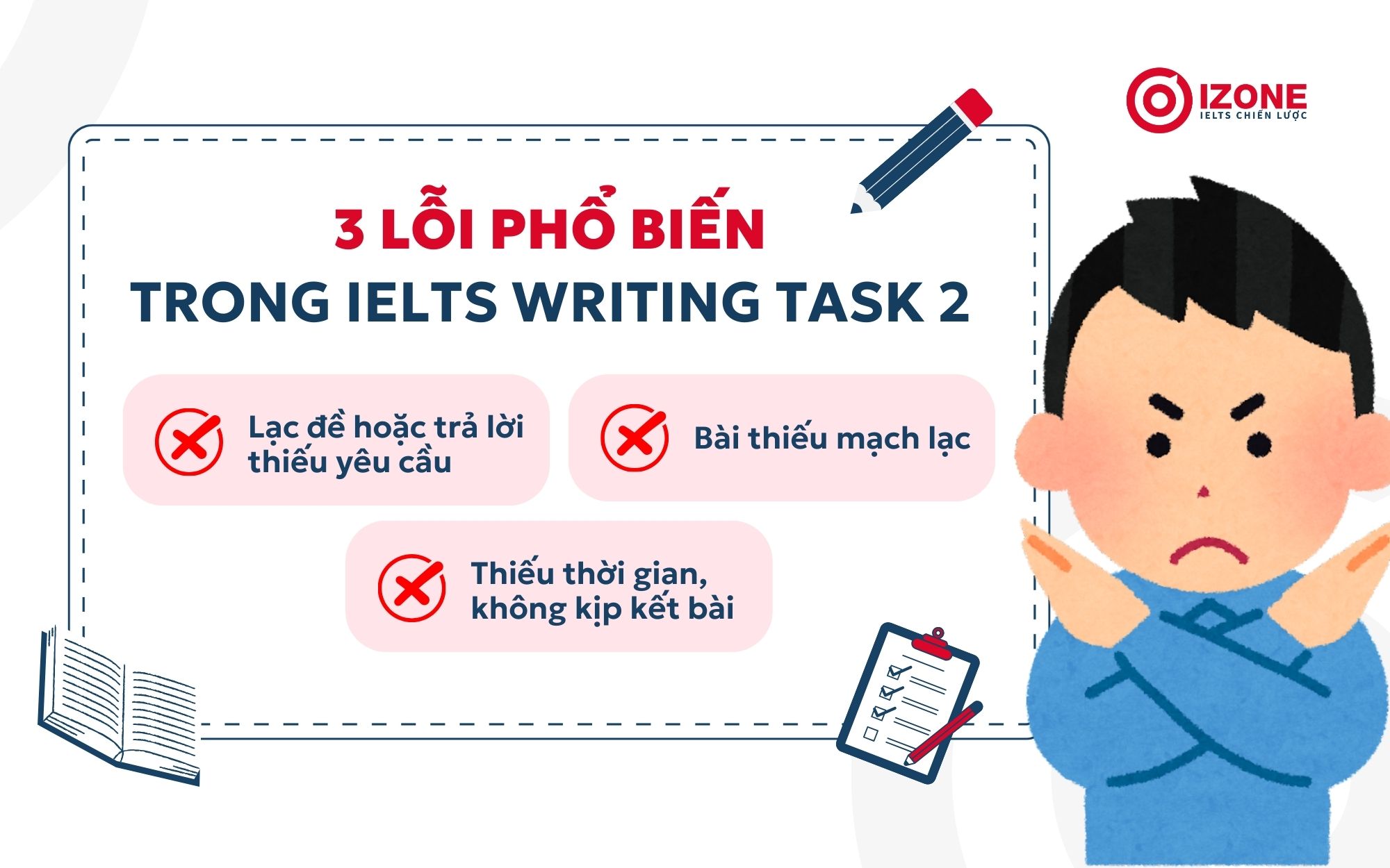 3 Lỗi sai phổ biến trong IELTS Writing Task 2
