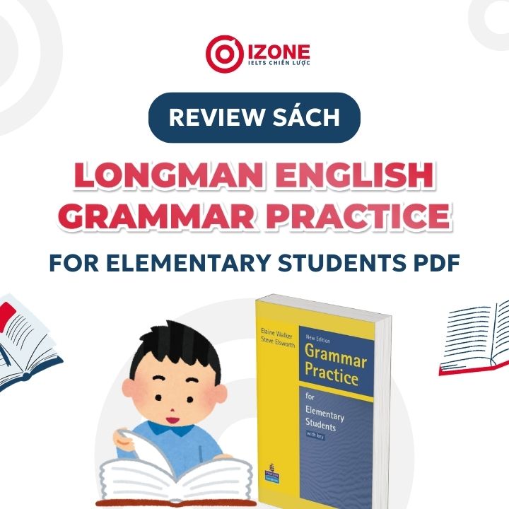Review và tải sách Longman English Grammar Practice PDF + Đáp án