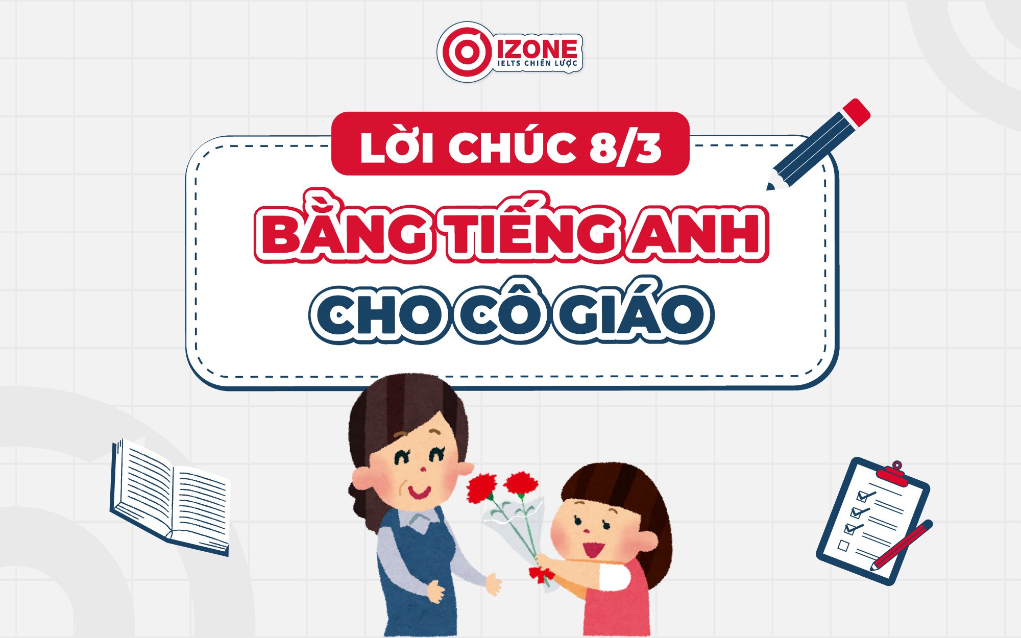 Lời chúc 8/3 bằng tiếng Anh cho cô giáo