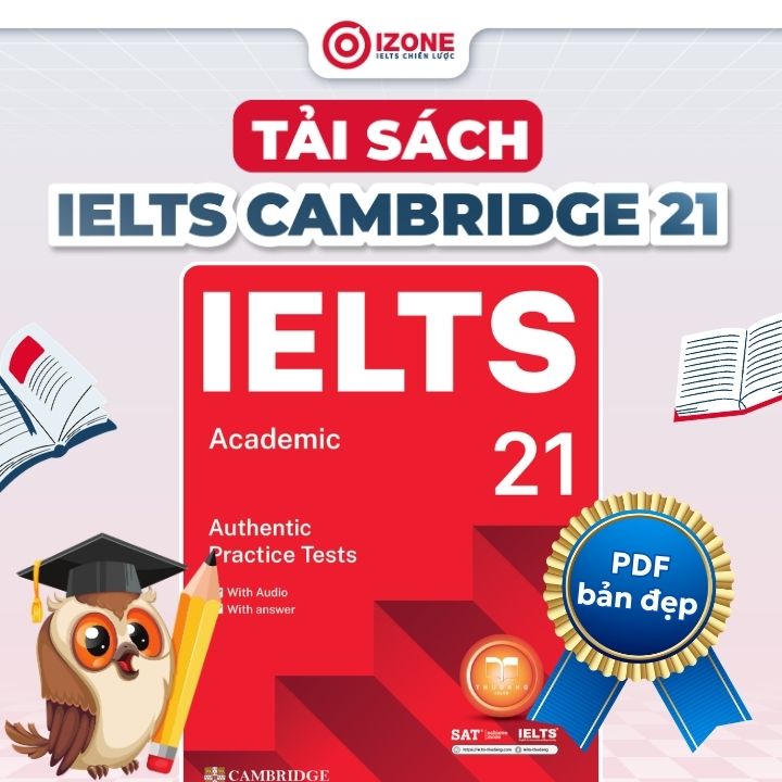 Review & Tải Cambridge IELTS 21 PDF + Audio bản đẹp