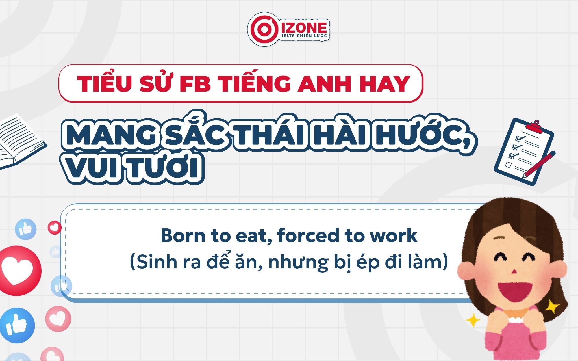 Tiểu sử FB tiếng Anh hay mang sắc thái hài hước, vui tươi