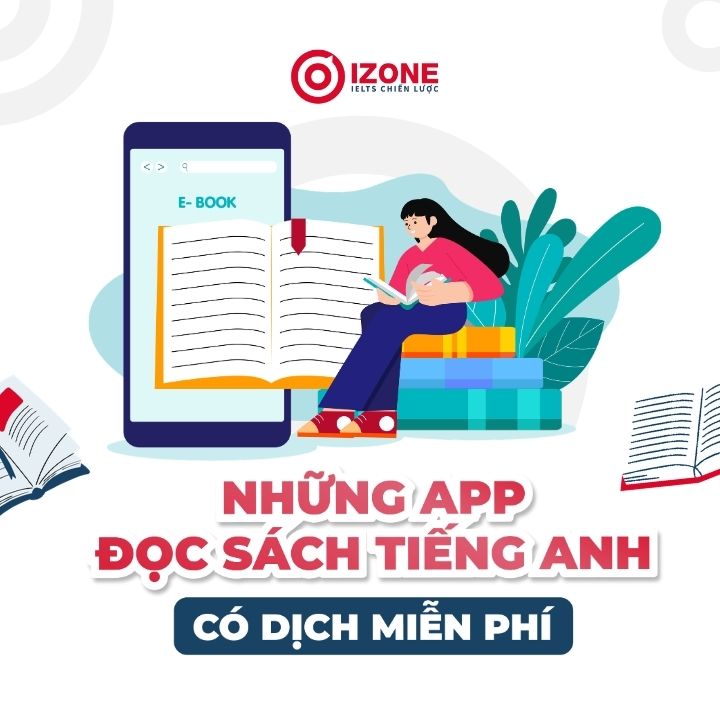 Top 10 app đọc sách tiếng Anh miễn phí có dịch tốt nhất
