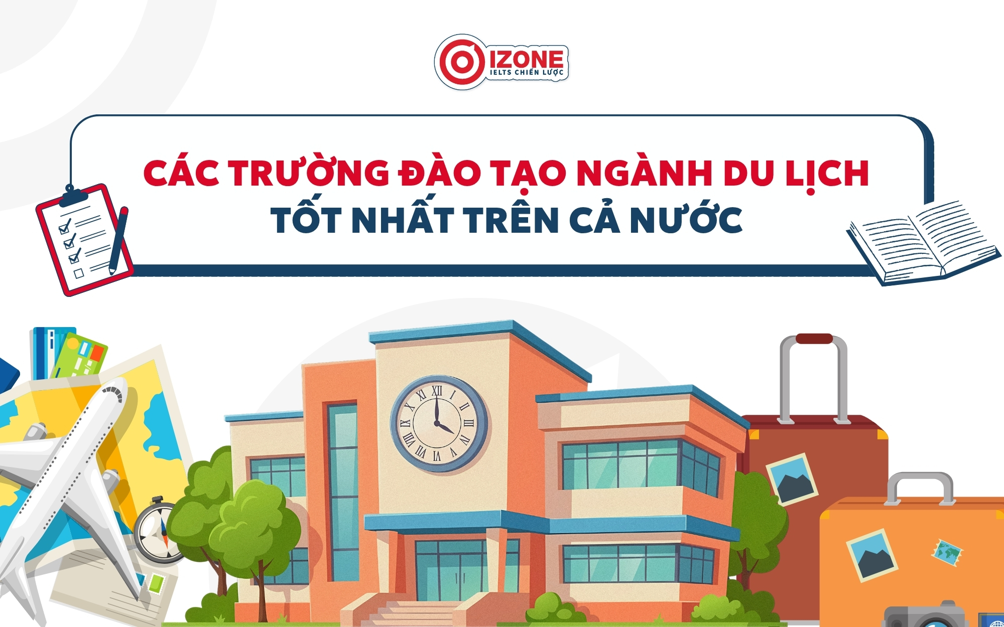 Các trường đào tạo du lịch tốt nhất cả nước