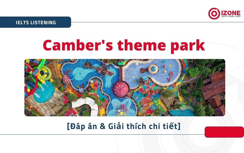 Camber's theme park IELTS Listening
