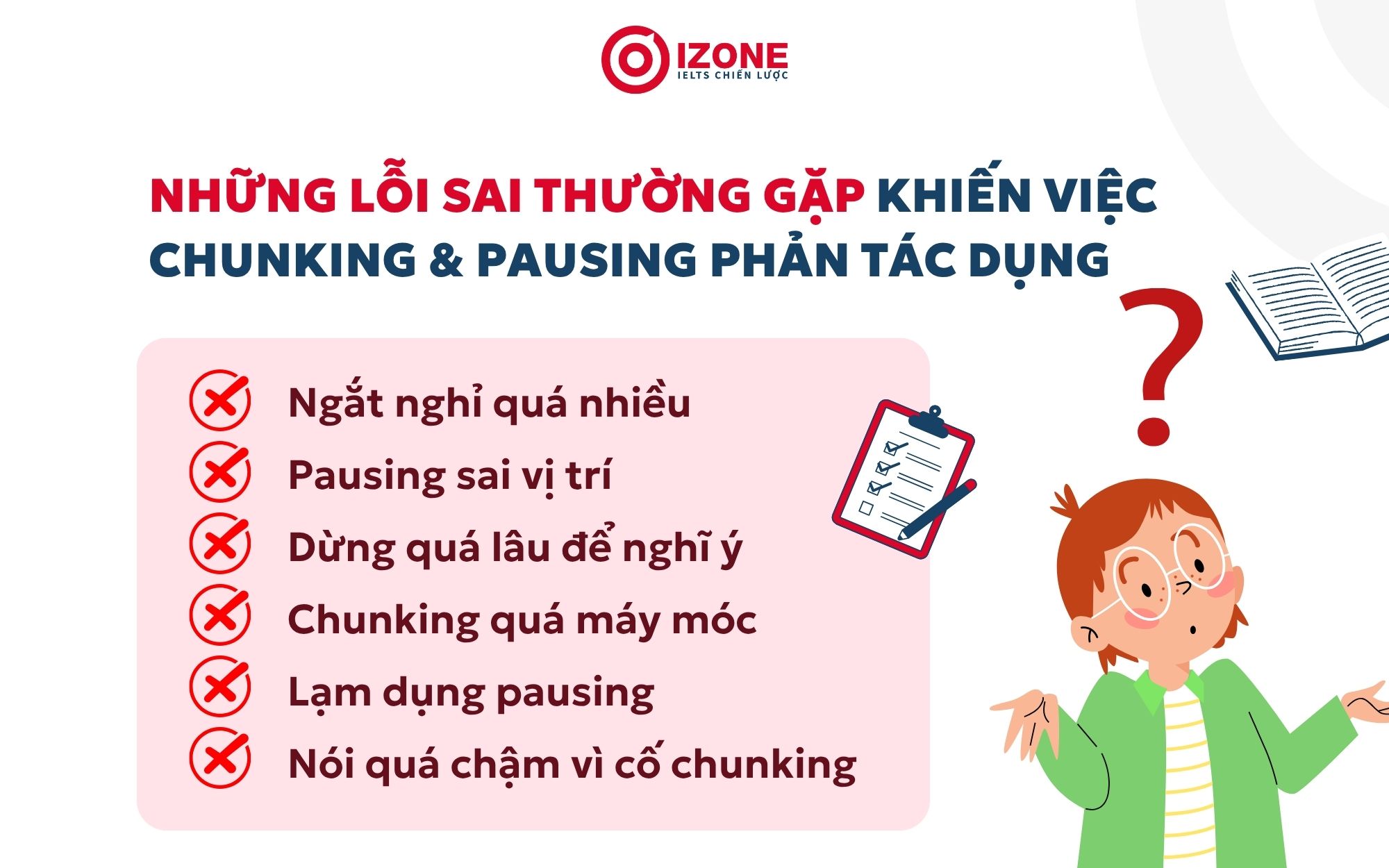 Những lỗi sai thường gặp khiến việc Chunking & Pausing phản tác dụng